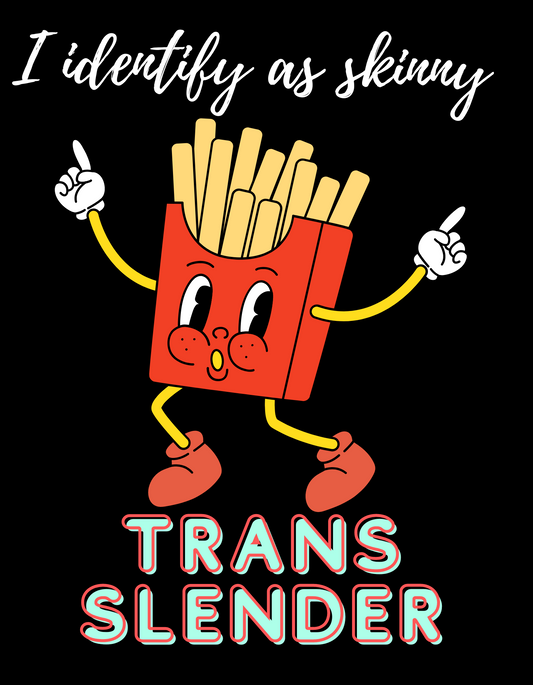 Trans Slender - Ladies